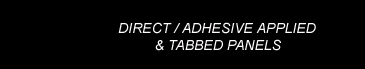 Direct Apply or lightweight stone for Tabbed Panels